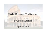 Early Roman Civilization - Etiwanda E
