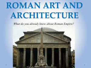 Roman Art History - Architecture