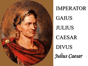 JuliusCaesar - ELA40SLiteraryFocus