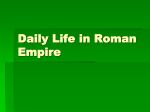 Daily Life in Roman Empire - BrettLaGrange