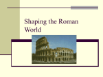Shaping the Roman World