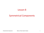 Lecture 8: Symmetrical Components