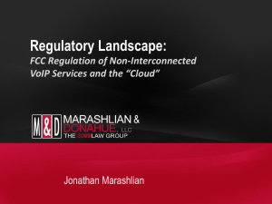 FCC Regulation of Non-Interconnected VoIP Services and the “Cloud”