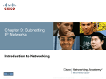 Chapter 9 - Subnetting IP Networks