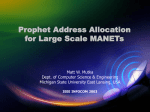 Prophet Address Allocation for Large Scale MANETs