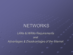 LANs & WANs Requirements and Internet