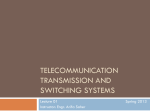 Telecommunication Transmission and Switching System