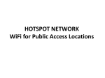 HOTSPOT NETWORK WiFi for Public Access Locations Topik