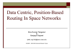 Data Centric, Position-Based Routing In Space Networks