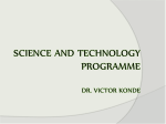 Science and Technology Programme Dr. Victor Konde