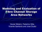 Modeling and Evaluation of Fibre Channel Storage Area Networks