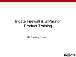 Ingate Firewall & SIParator Training