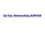Ad-Hoc Wireless Networks