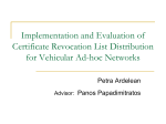Implementation and Evaluation of CRL distribution for VANET