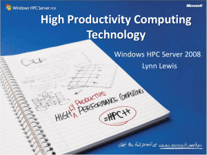 Windows HPC Server 2008 and Productivity Overview