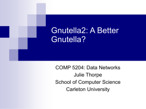 Gnutella2: A Better Gnutella?