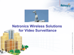 Netronics Wireless Solution for Video Surveillance