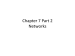 Chapter 7 Part 2 Networks