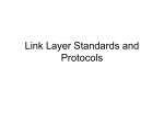 Other Link Layer Protocols and Technologies