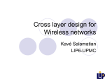 Cross layer design for Wireless networks
