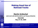 Making good use of railroad tracks
