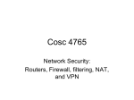 Routers, Filtering, firewall, and NAT
