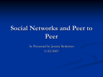 Social Networks and Peer to Peer