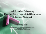 ARP cache Poisoning For the Detection of Sniffers in an Ethernet