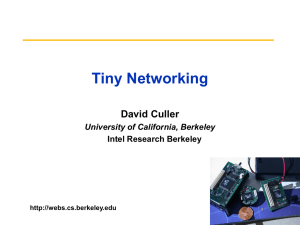 Smart Dust and TinyOS: Hardware and Software for Network