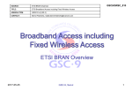 ETSI Broadband Access including Fixed Wireless Access