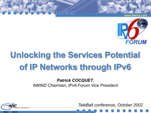Unlocking the services potential of IP Networks through IPv6