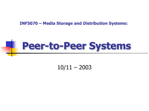 INF5070 – Media Storage and Distribution Systems