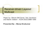 Receiver-driven Layered Multicast