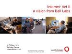 Internet: Act II a vision from Bell Labs