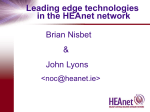 Leading edge technologies in the HEAnet network - Redbrick