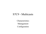 S7C9 - Multicasts