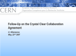 Follow-Up on the Crystal Clear Collaboration Agreement