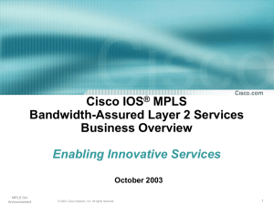 MPLS Bandwidth Assured Layer 2 Services