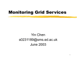 Monitoring Grid Services - Informatics Homepages Server