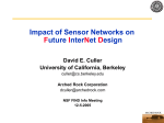Impact of Sensor Networks on Future InterNetDesign