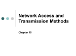 ch 10 Network Access and Transmission Methods