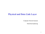 Physical and Data Link Layer