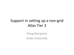 Support in setting up a non-grid Atlas Tier 3 - Indico