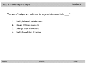 CCNA3 3.0-04 Questions Review of Switching