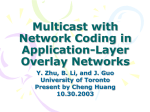 Multicast with Network Coding in Application