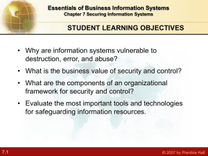 Essentials of Business Information Systems Chapter 7 Securing