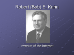 Robert (Bob) E. Kahn