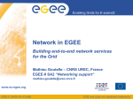 Network in EGEE: Building end-to-end network services