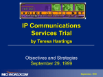 IP Communications Services Trial