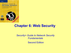 Web Security Security+ Guide to Network Security Fundamentals